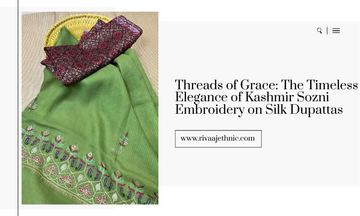 Threads of Grace: The Timeless Elegance of Kashmir Sozni Embroidery on Silk Dupattas