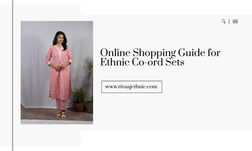 Online Shopping Guide for Ethnic Co-ord Sets