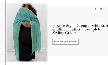 How to Style Dupattas with Kurtis & Ethnic Outfits – Complete Styling Guide