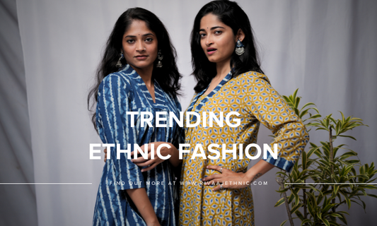 Trending ethnic women fashion