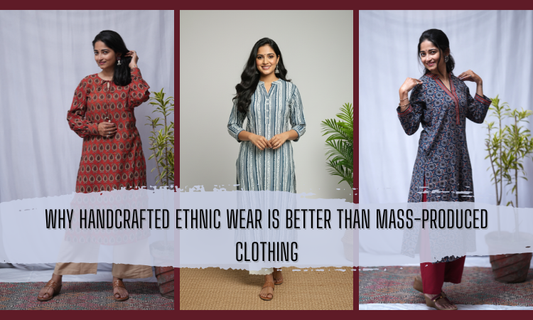 Handcrafted cotton clothing made by skilled artisans, highlighting sustainable slow fashion and why handcrafted garments are better than mass-produced clothing
